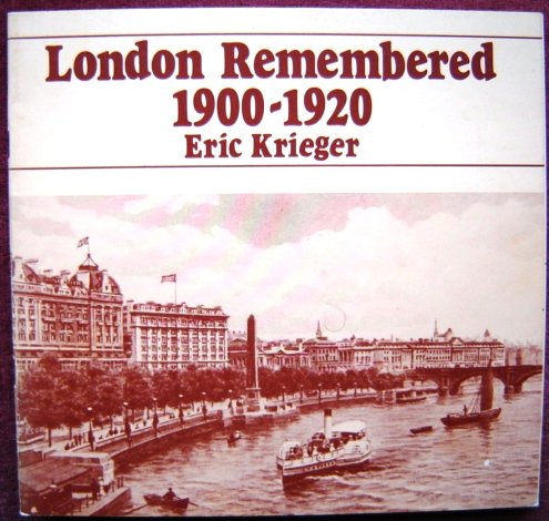 London Remembered 1900 - 1920: A Collection of Old Picture Postcards book