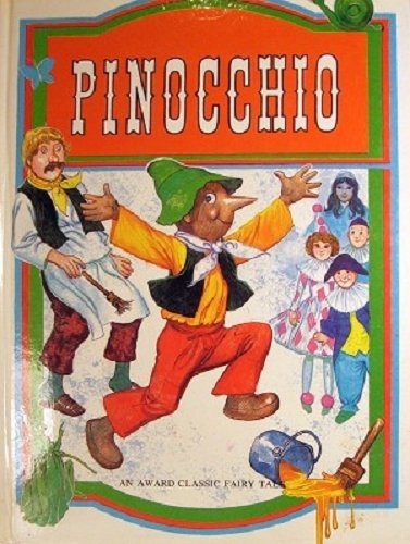 Pinocchio (Classic Fairy Tales) Books