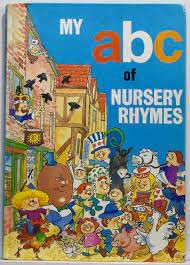 My A. B. C. of Nursery Rhymes (Fun time library) Books