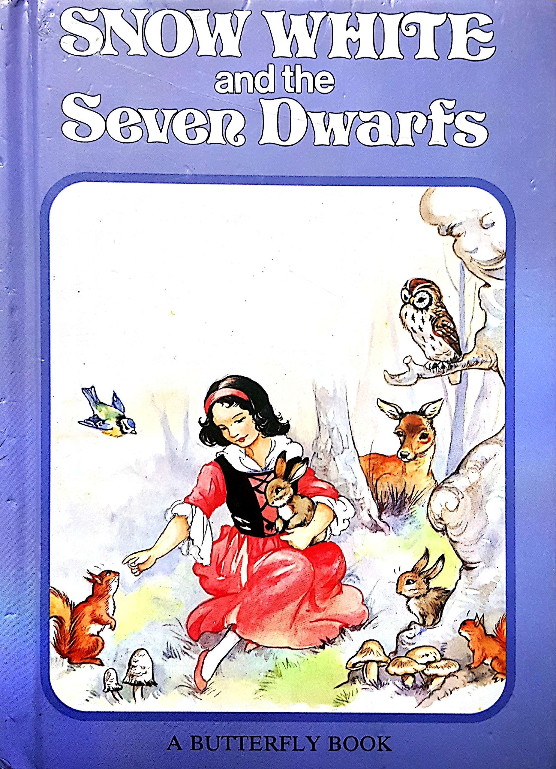 Snow White and the Seven Dwarfs (Butterfly fairytale books series I) Fairy Tales & Legends