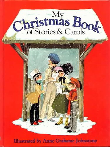 My Christmas Book of Stories and Carols Non-fiction