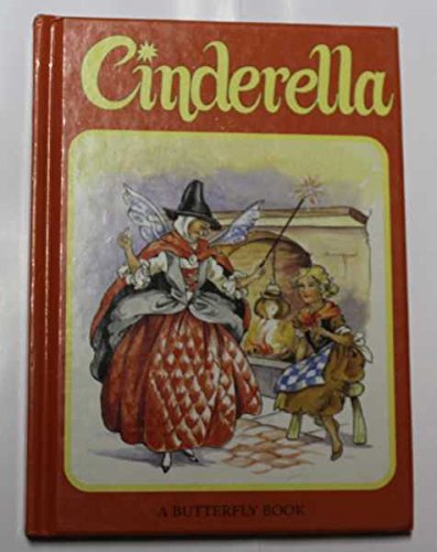 Cinderella (Butterfly fairytale books series II) Fairy Tales & Legends