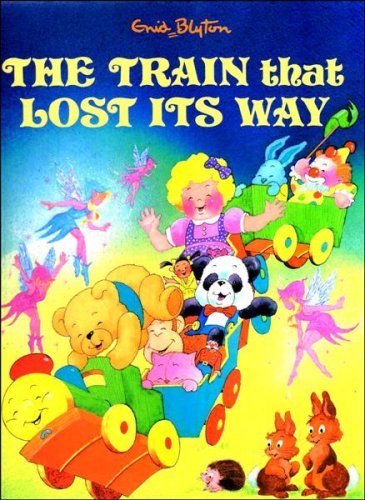 The Train That Lost Its Way (Wonder colour series) Novels & Short Stories