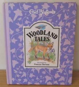Woodland Tales (Enid Blyton's nature series) Natural Sciences