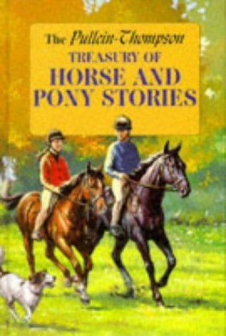 Treasury of Horse and Pony Stories Novels & Short Stories