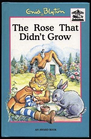 The Rose That Didn't Grow (Carousel) Novels & Short Stories