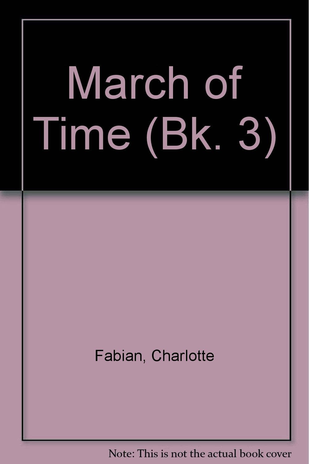 March of Time: Bk. 3 Contemporary literature