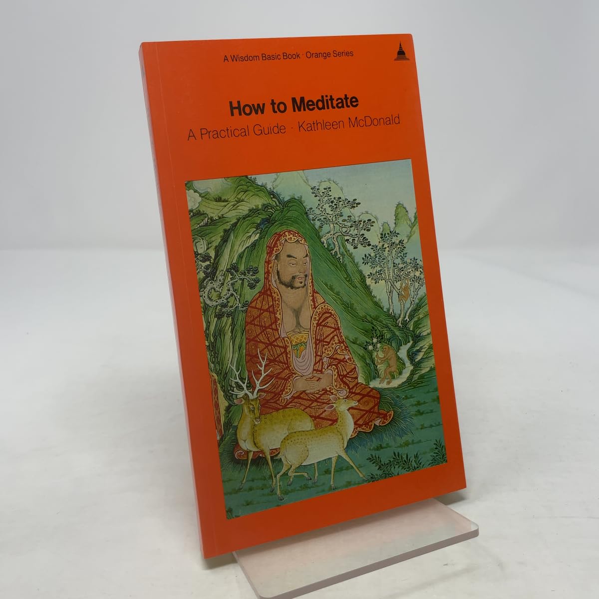 How to Meditate: A Practical Guide Religion & Esotericism