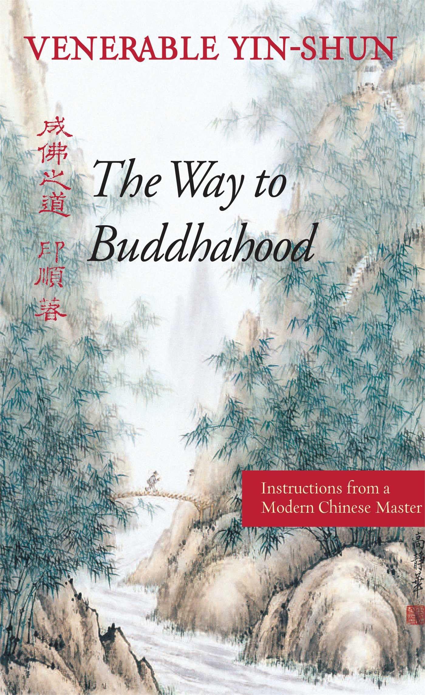 The Way to Buddhahood: Instructions from a Modern Chinese Master Philosophy