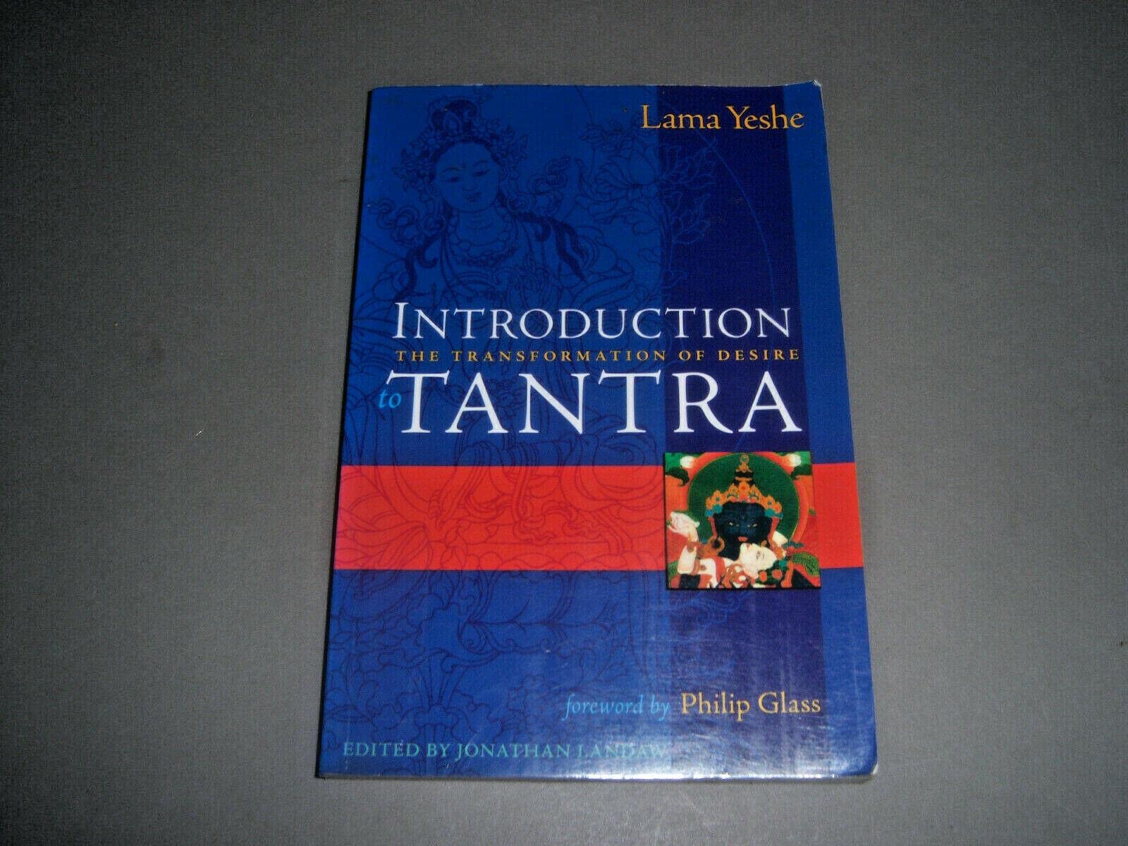 Introduction to Tantra: The Transformation of Desire Philosophy