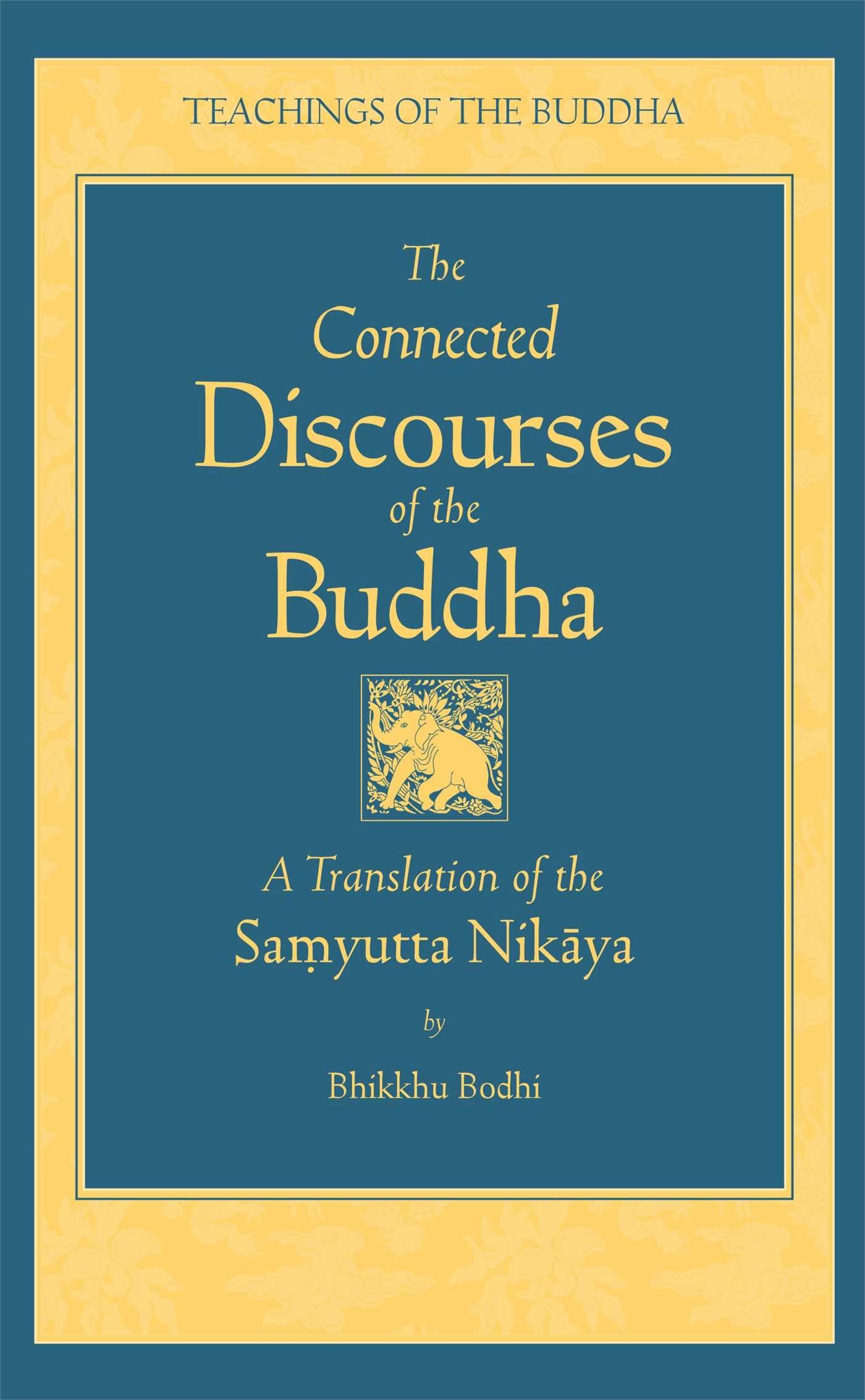 Connected Discourses of the Buddha International