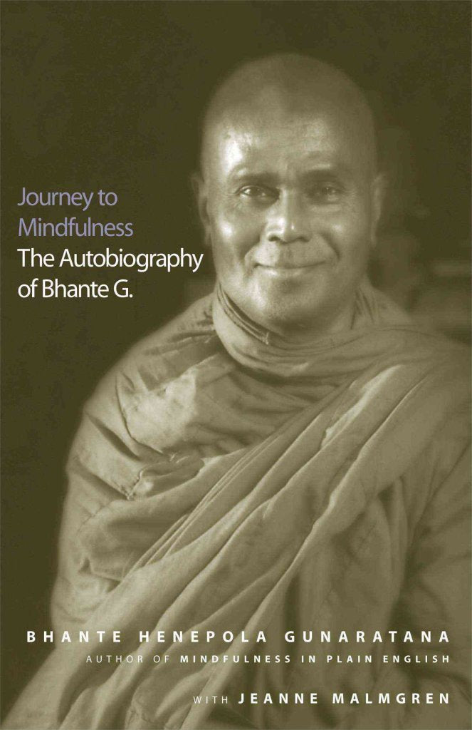 Journey to Mindfulness: The Autobiography of Bhante G. Social Sciences