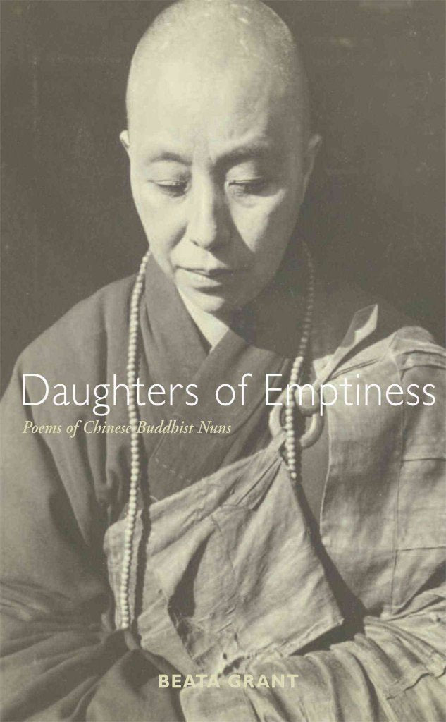 Daughters of Emptiness: Poems of Chinese Buddhist Nuns Philosophy