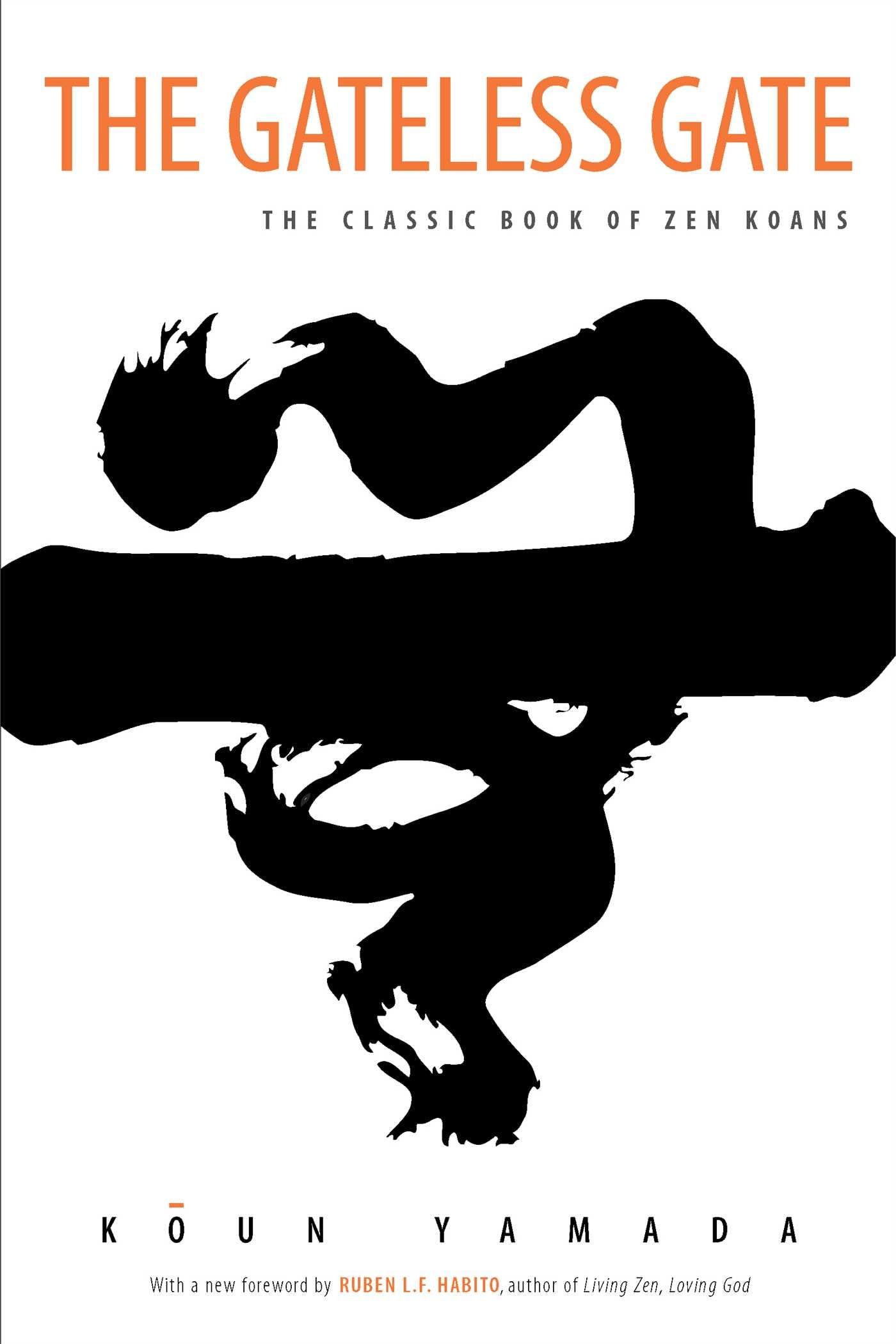 The Gateless Gate: The Classic Book of Zen Koans Philosophy
