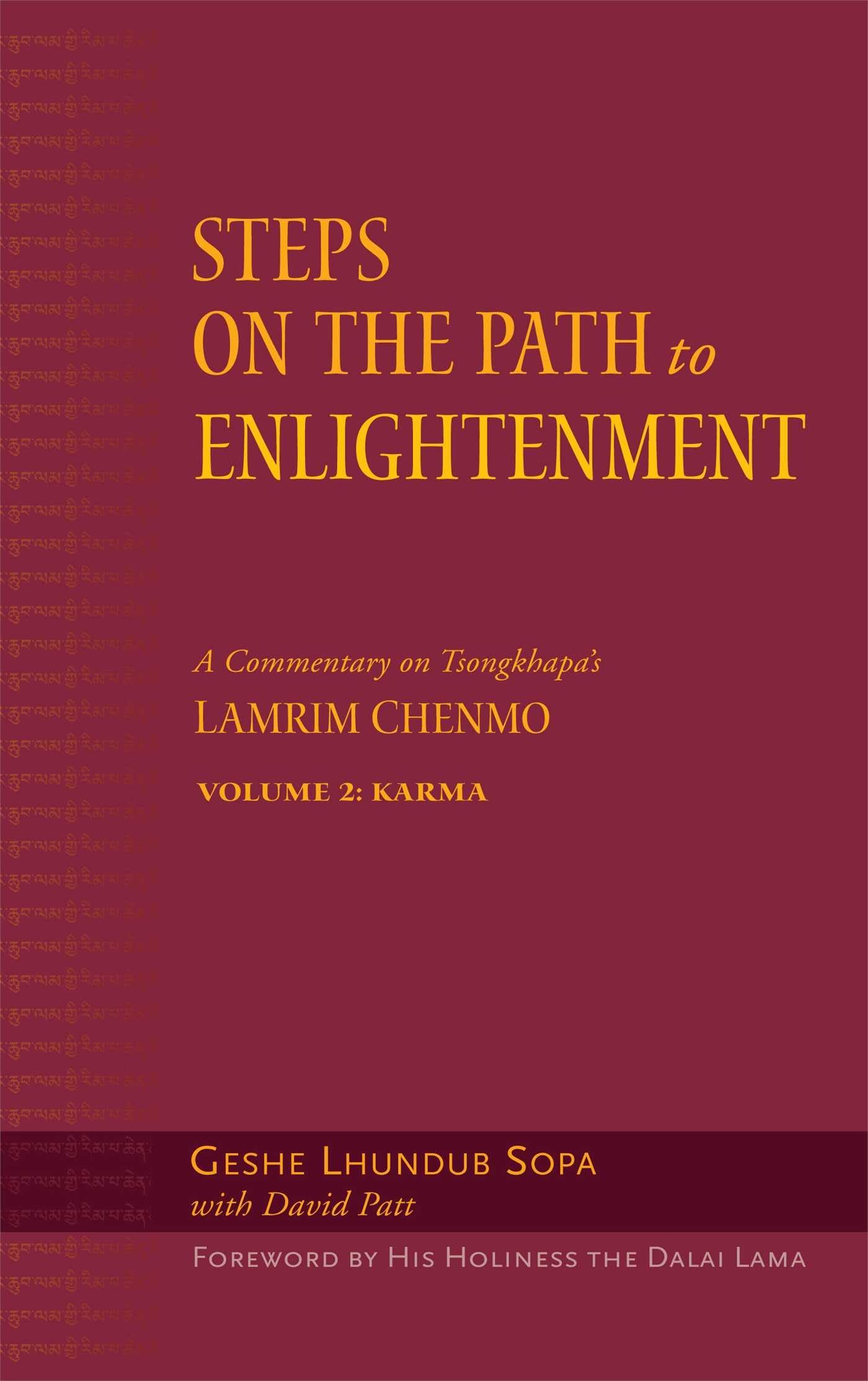 Steps on the Path to Enlightenment: A Commentary on Tsongkhapa's Lamrim Chenmo, Volume 2: Karma (Volume 2) Philosophy