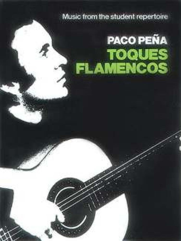 Paco Pena: Toques Flamencos (Book Only) (Classical Guitar) (Music from the Student Repertoire) Sheet Music