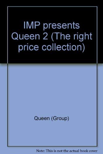 IMP PRESENTS QUEEN 2 (THE RIGHT PRICE COLLECTION) Books