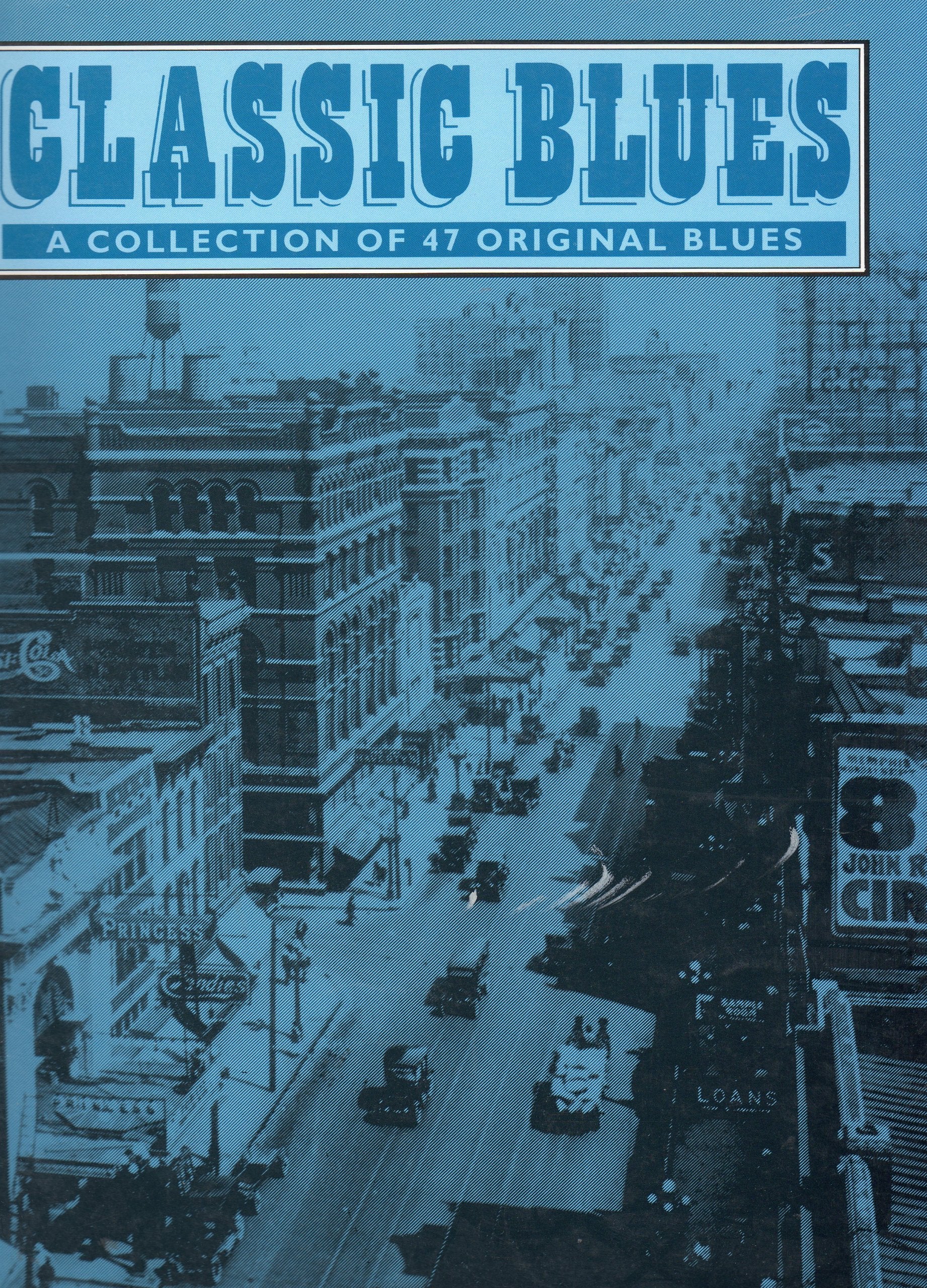 Classic Blues: A Collection of 47 Original Blues for Piano (Origins of Jazz S.) Arts & Music
