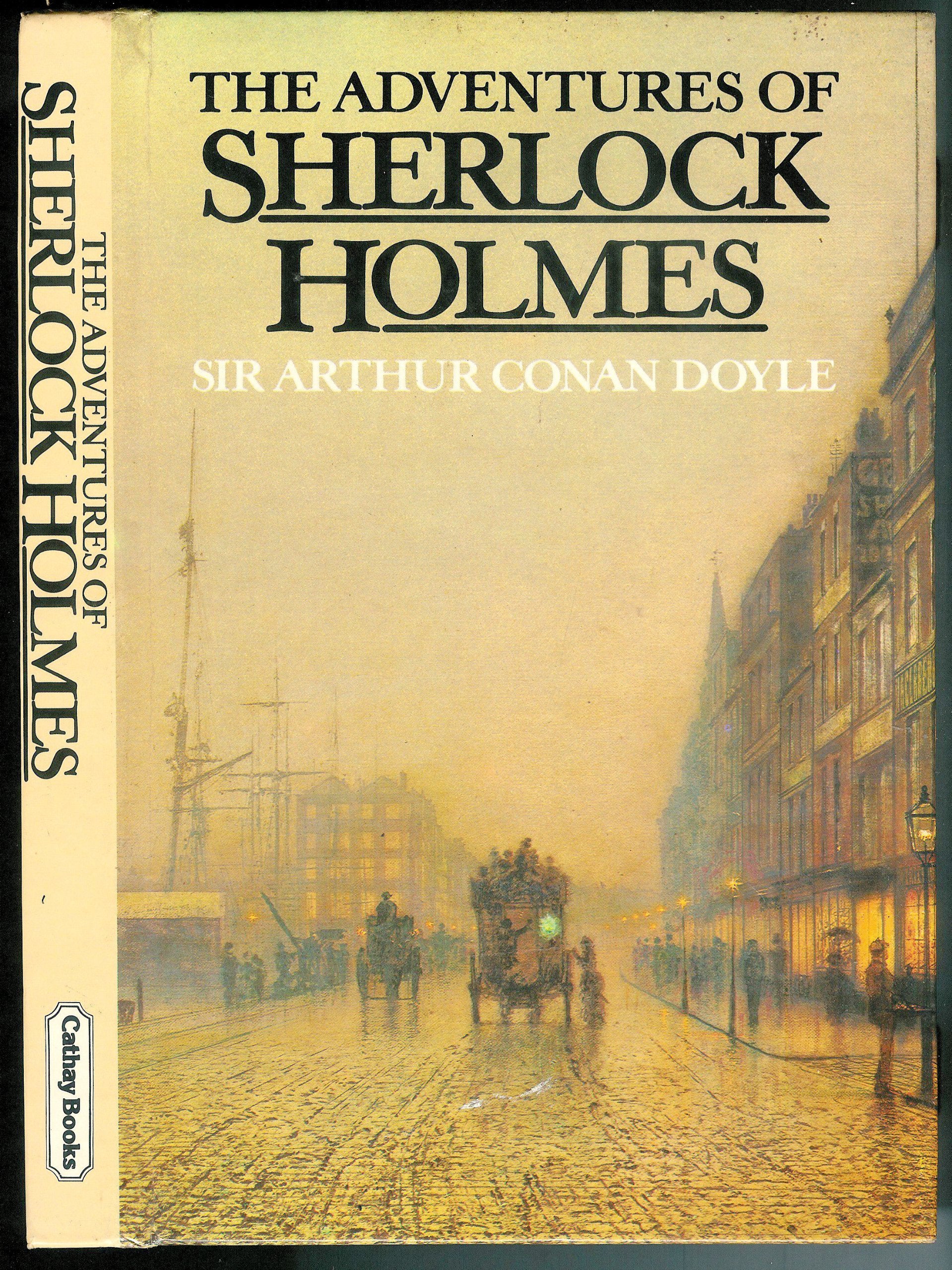 THE ADVENTURES OF SHERLOCK HOLMES. Classics