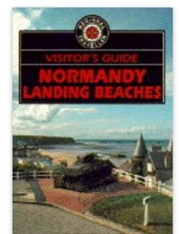 The Visitor's Guide to Normandy Landing Beaches (Visitor's guides) Leisure, Home & Garden