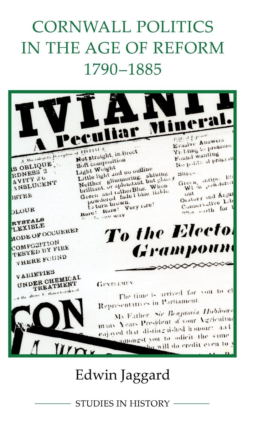 Cornwall Politics in the Age of Reform, 1790-1885 Film, Art & Culture