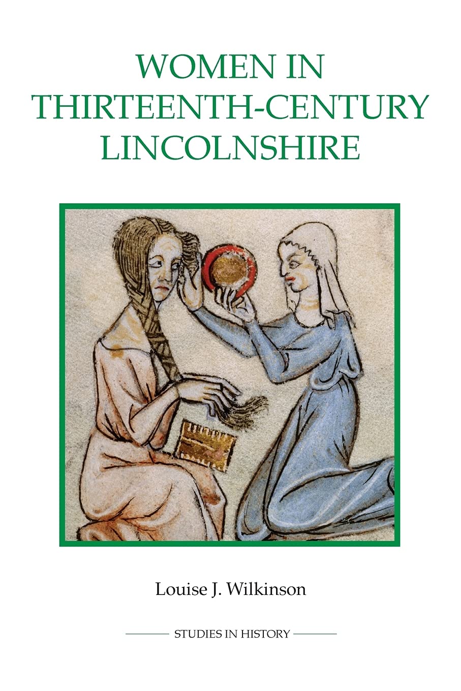 Women in Thirteenth-Century Lincolnshire Books