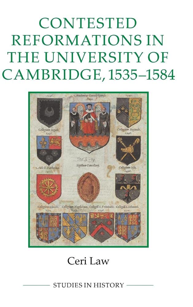 Contested Reformations in the University of Cambridge, 1535-84 Philosophy
