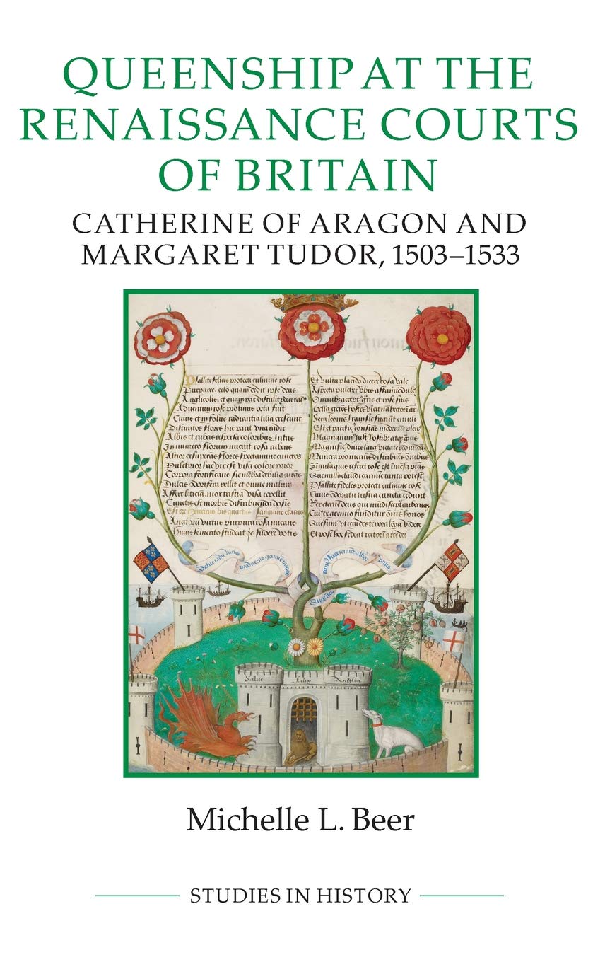 Queenship at the Renaissance Courts of Britain Politics & History