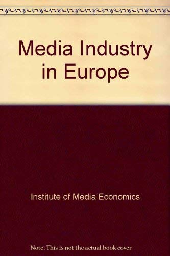 Media Industry in Europe Media & Communication