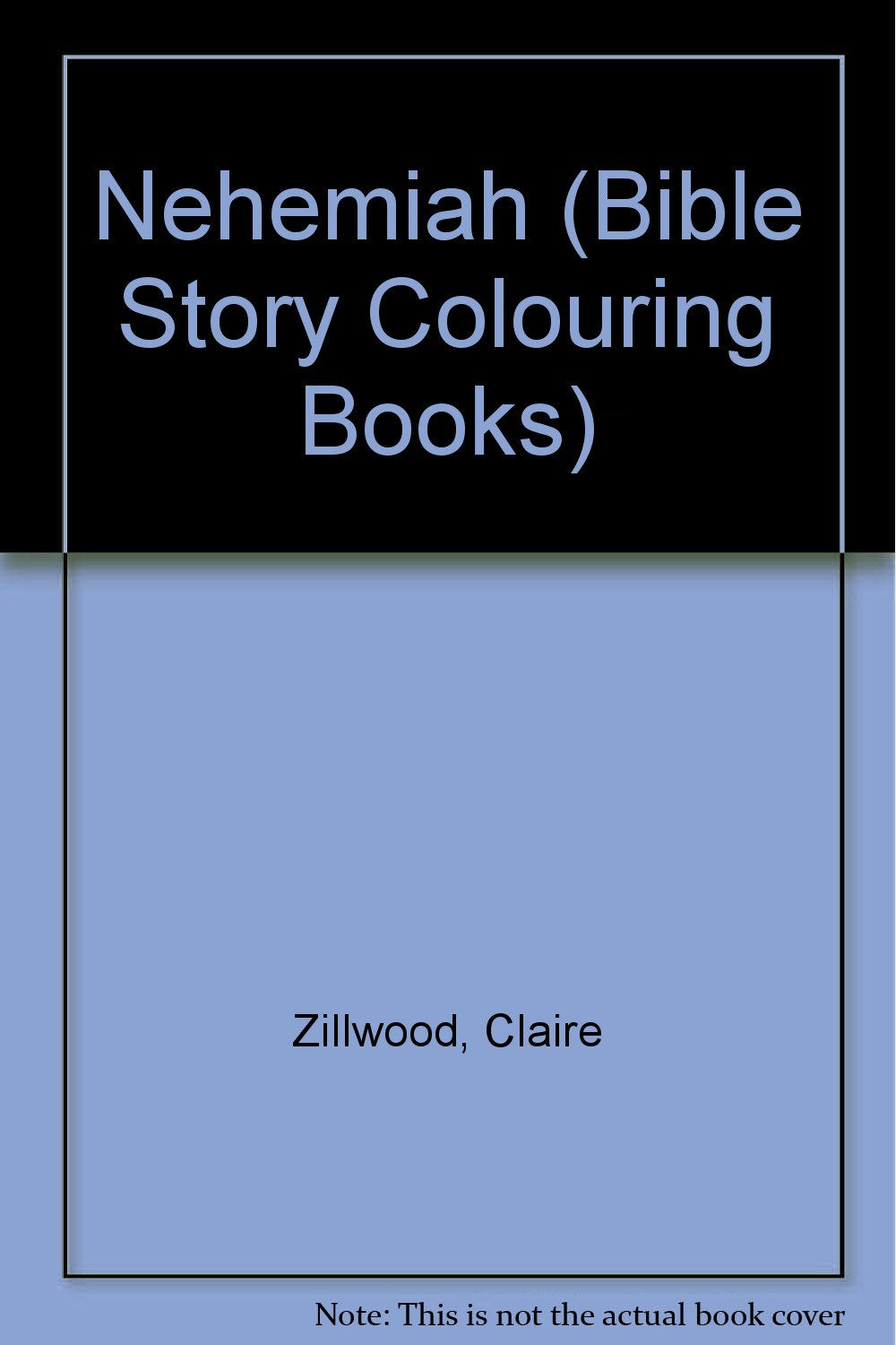 Nehemiah (Bible Story Colouring Books) Non-fiction