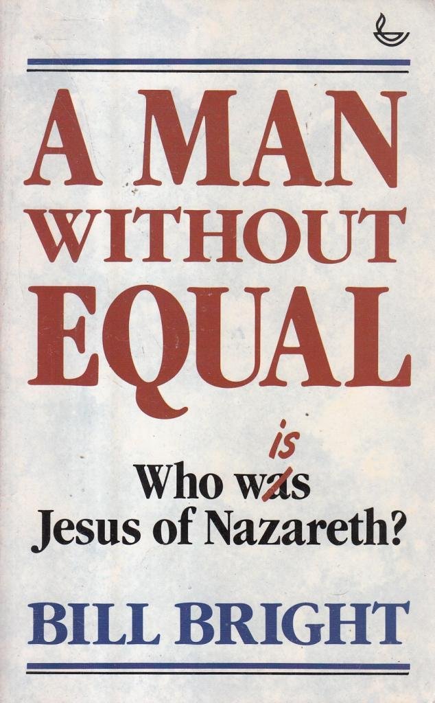 A Man without Equal: Who is Jesus of Nazareth? Religion & Esotericism