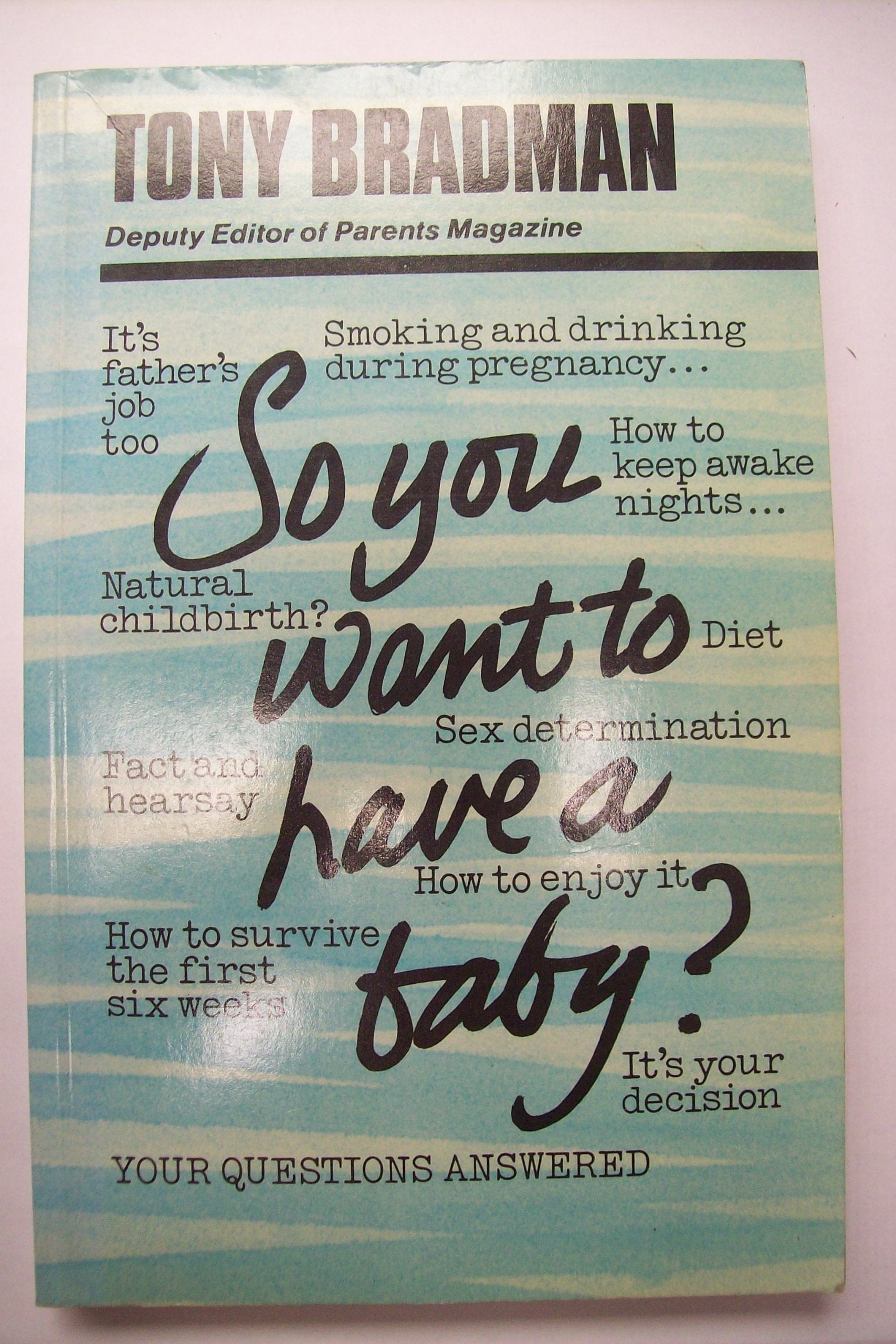 So You Want to Have a Baby? Books