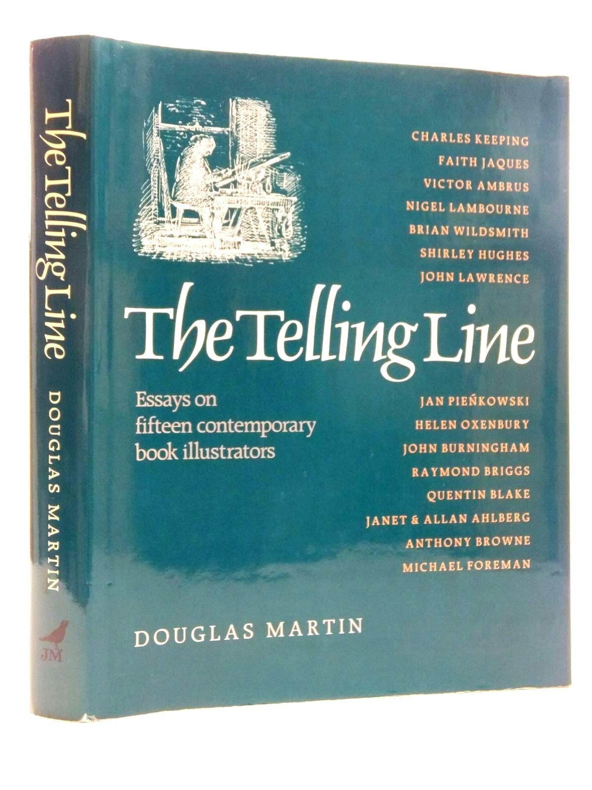 The Telling Line: Essays on 15 Contemporary Book Illustrators book