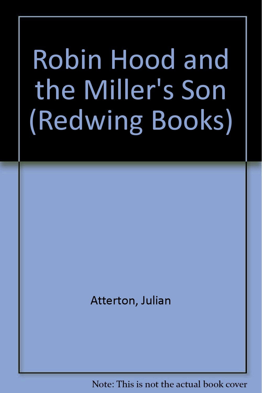 Robin Hood and the Miller's Son (Redwing Books) book