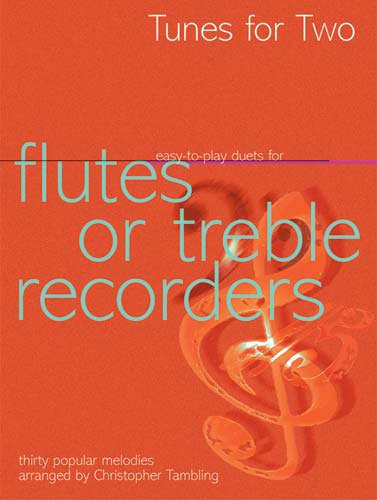 Tunes for Two: Easy Duets for Flutes or Treble Recorders Sheet Music