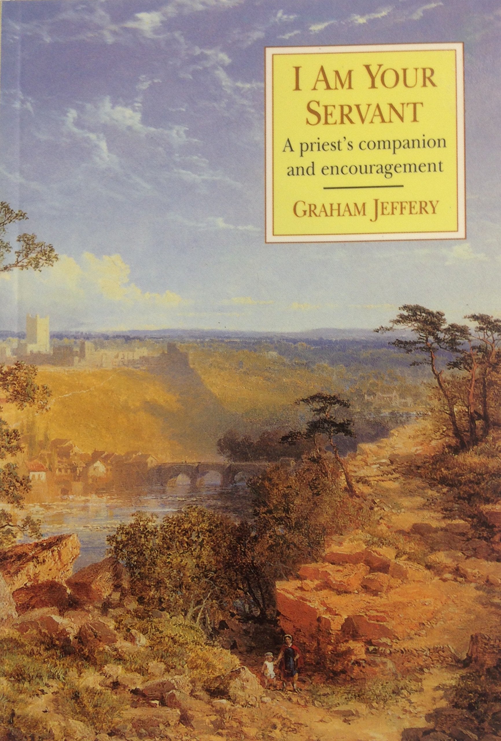 I am Your Servant: Priest's Companion and Encouragement Religion & Esotericism