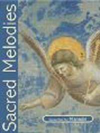 Sacred Melodies: Favourites for Manuals Arts & Music
