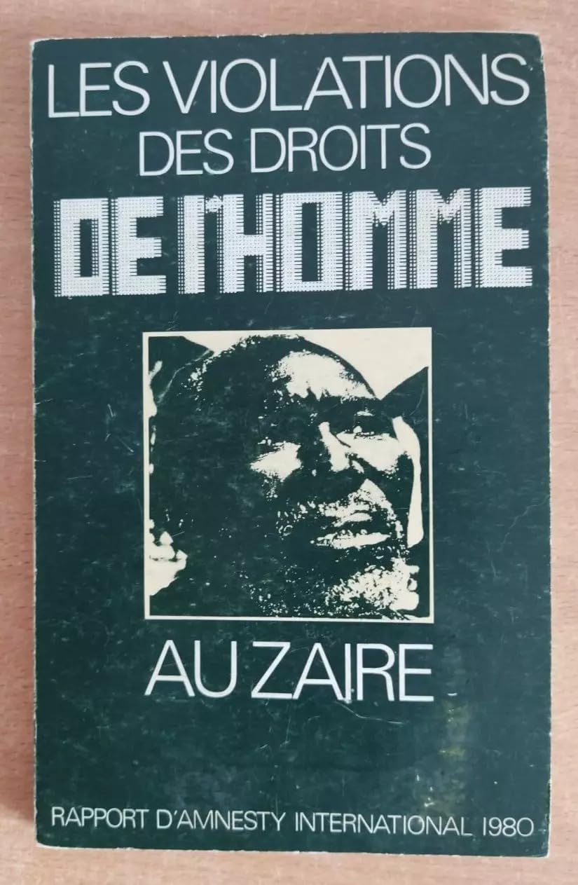 Les Violations des droits de l'homme au Zaïre : Rapport book