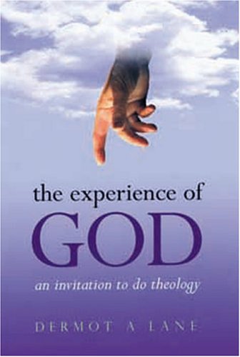 The Experience Of God: An Invitation To Do Theology book