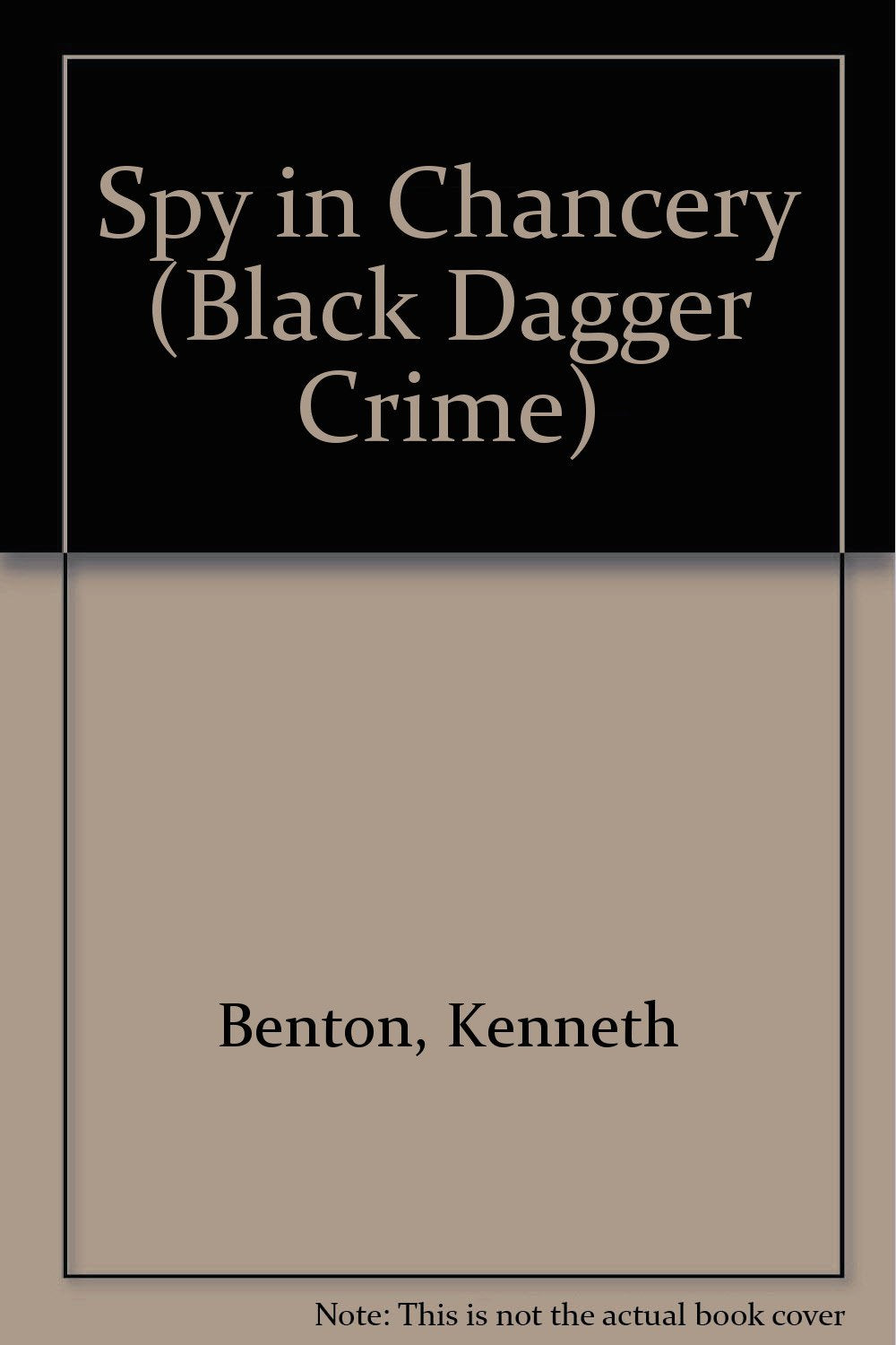 Spy in Chancery (Black Dagger Crime Series) Contemporary literature