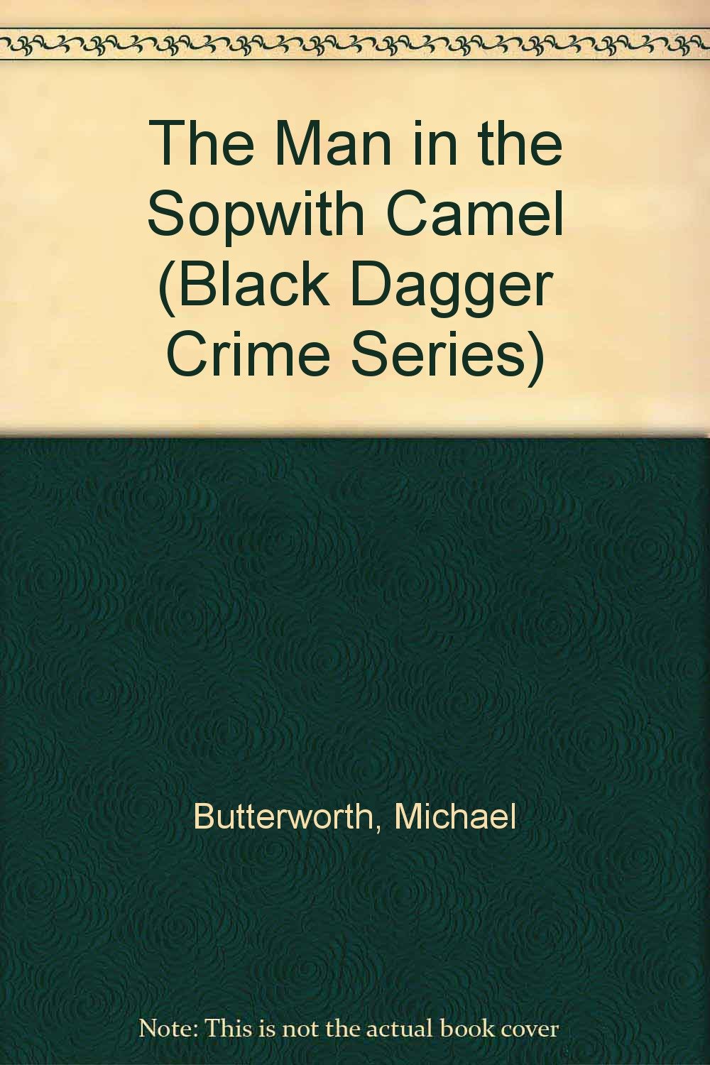 The Man in the Sopwith Camel (Black Dagger Crime Series) Contemporary literature