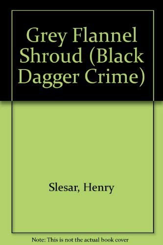 The Grey Flannel Shroud (Black Dagger Crime Series) Books