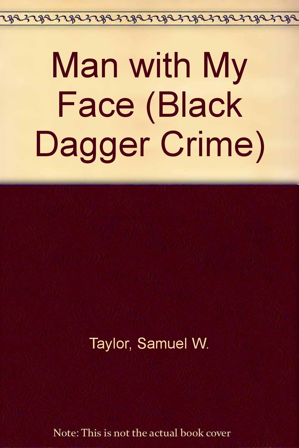 The Man With My Face (Black Dagger Crime S.) Contemporary literature