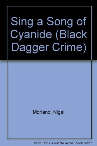 Sing a Song of Cyanide (Black Dagger Crime S.) Contemporary literature
