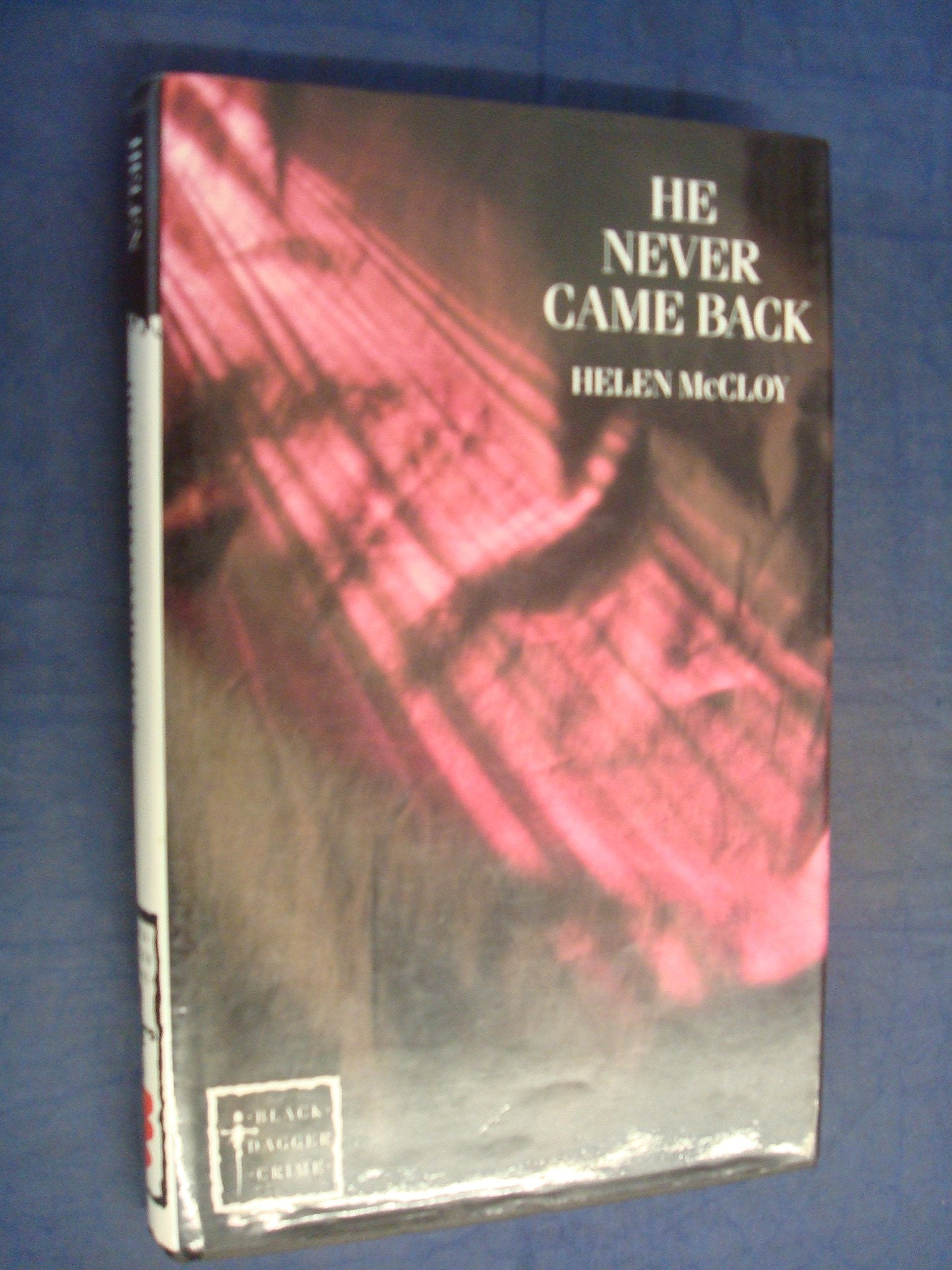 Product Image: He Never Came Back (Black Dagger Crime)