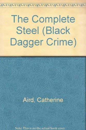 The Complete Steel (Black Dagger Crime S.) Books