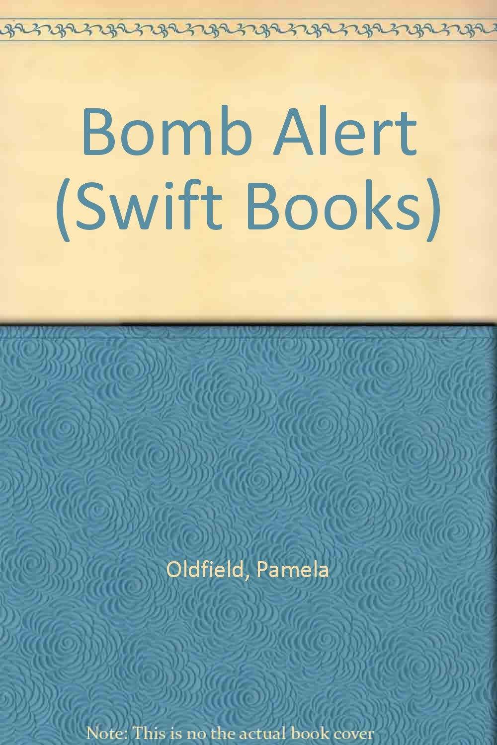 Bomb Alert (Swift Books) Books