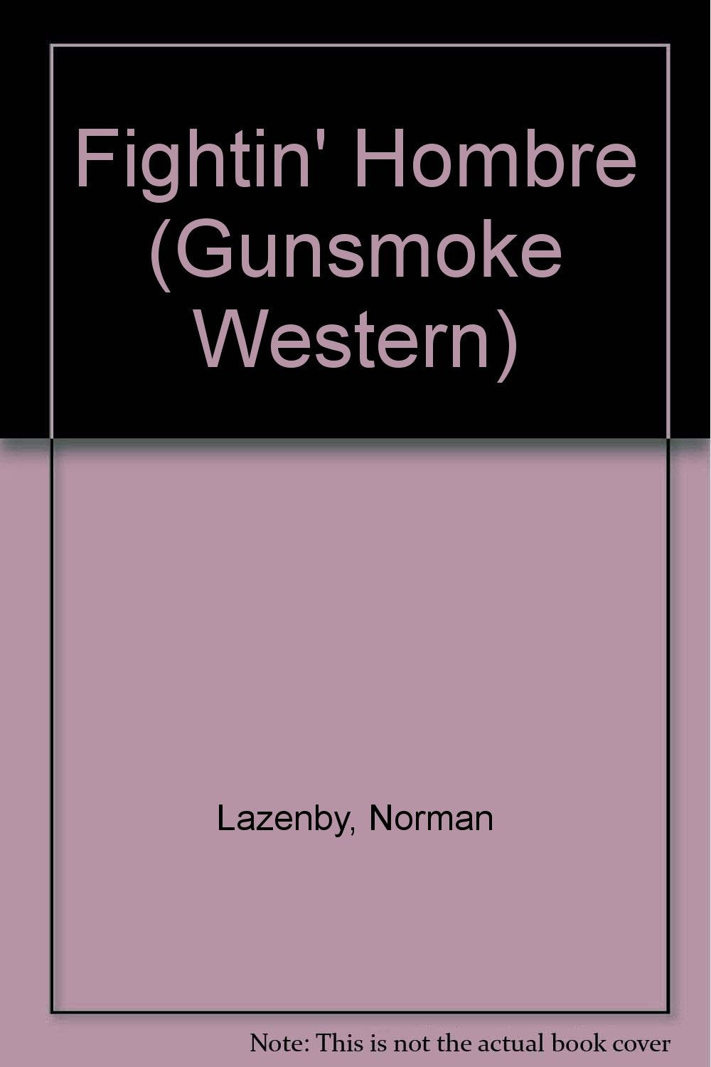Fightin' Hombre (Gunsmoke Western S.) Books