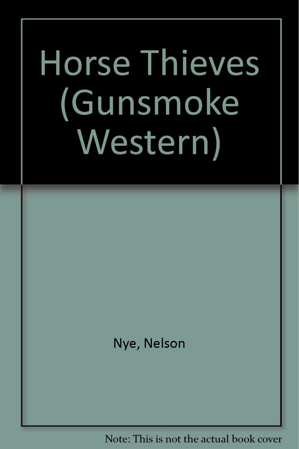 Horse Thieves (Gunsmoke Western S.) Books