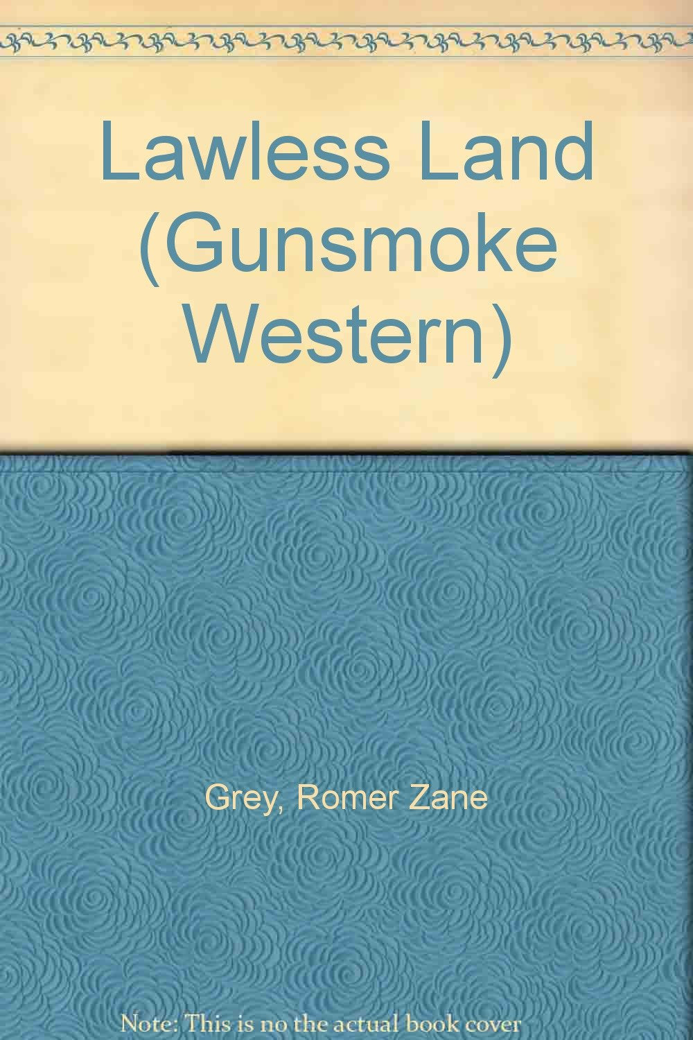 Lawless Land (Gunsmoke Western S.) Books
